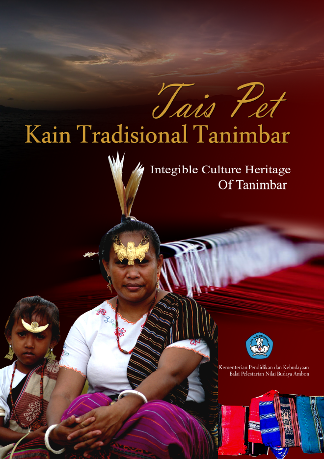 Cover buku Tais Pet Kain Tradisional Tanimbar, Intengible Culture Heritage
