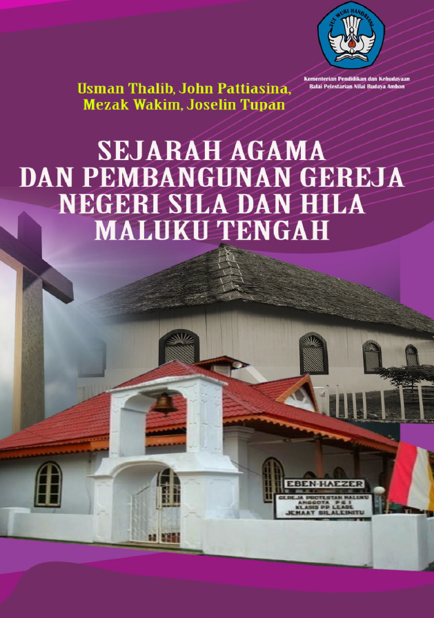 Cover buku Sejarah Agama & Pembangunan Gereja Di Negeri Sila Dan Hila Maluku Tengah